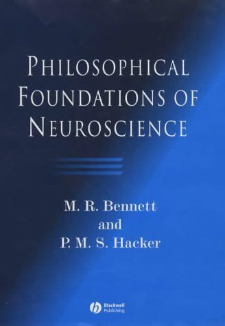 Philosophical Foundations of Neuroscience