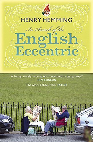 In Search of the English Eccentric