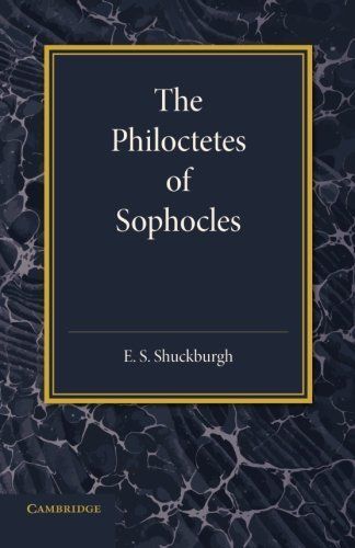 The Philoctetes of Sophocles