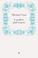 Loyalists and Loners