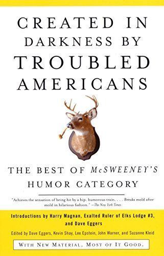 Created In Darkness By Troubled Americans