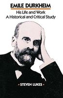 Emile Durkheim, His Life and Work