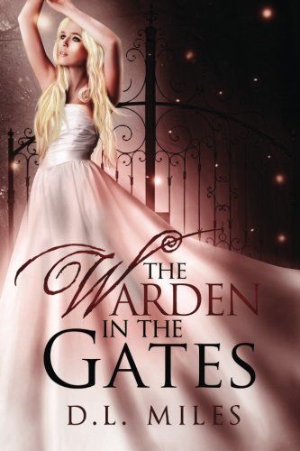 The Warden in the Gates
