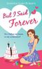 But I Said Forever