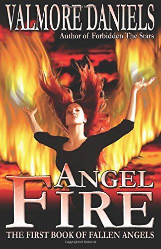 Angel Fire: The First Book of Fallen Angels