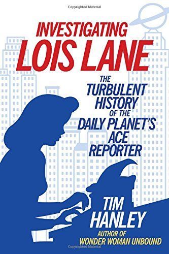 Investigating Lois Lane