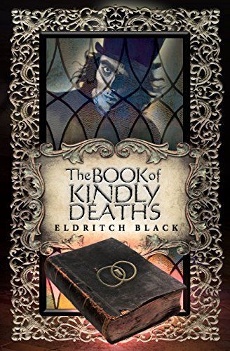 The Book of Kindly Deaths