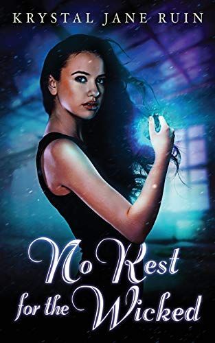 No Rest for the Wicked
