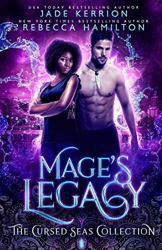 Mage's Legacy (the Cursed Seas Collection)