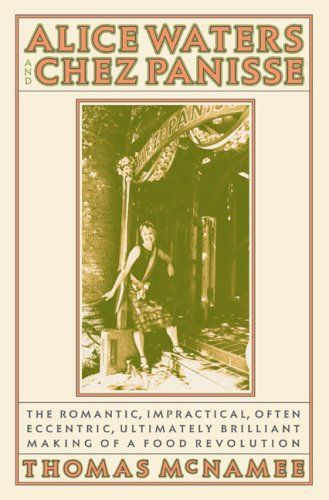 Alice Waters & Chez Panisse