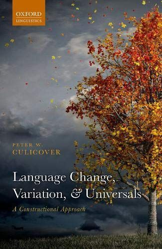 Language Change, Variation, and Universals