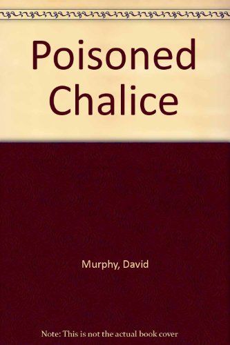 The Poison Chalice