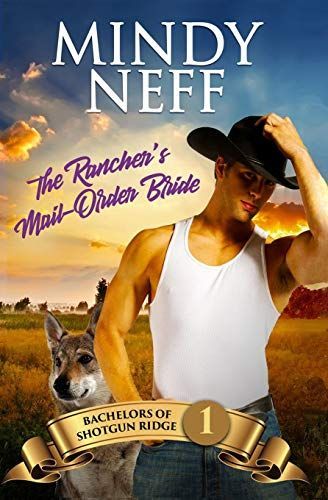 The Rancher's Mail-Order Bride