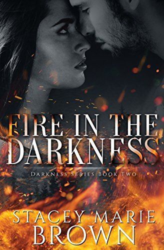 Fire in the Darkness