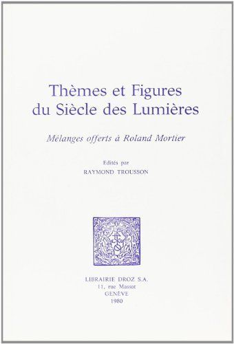 Thèmes et figures du Siècle des lumières