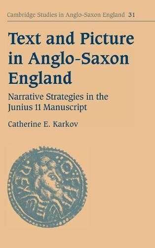 Text and Picture in Anglo-Saxon England