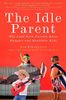 The Idle Parent