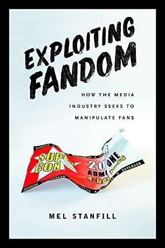 Exploiting Fandom