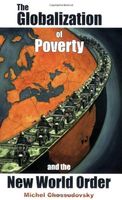 The Globalization of Poverty and the New World Order