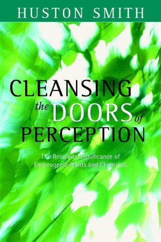 Cleansing the Doors of Perception