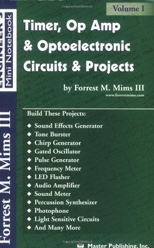 Timer, Op Amp & Optoelectronic Circuits and Projects