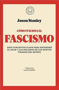 Cómo funciona el fascismo