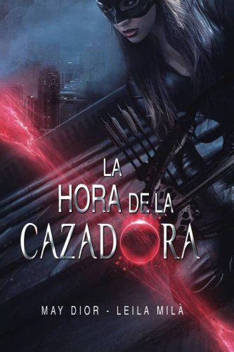 La Hora de la Cazadora
