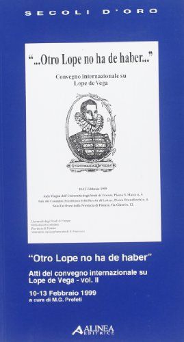 Otro Lope no ha de haber - Volume 2°