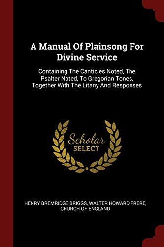 A Manual of Plainsong for Divine Service