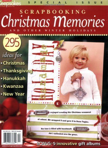 Creating Keepsakes Scrapbooking Christmas Memories