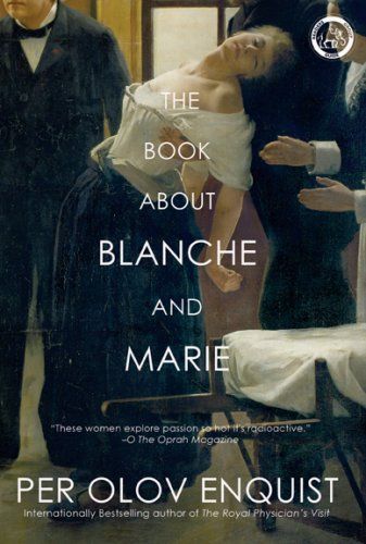 The Book About Blanche and Marie