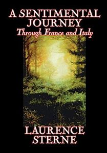 A Sentimental Journey Through France and Italy