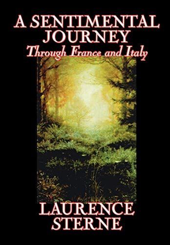 A Sentimental Journey Through France and Italy