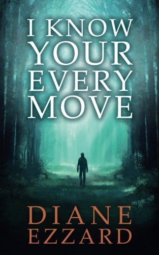 I Know Your Every Move