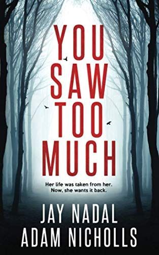 You Saw Too Much