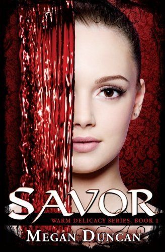 Savor, a Paranormal Romance (Warm Delicacy Series, Book 1)
