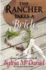 The Rancher Takes a Bride
