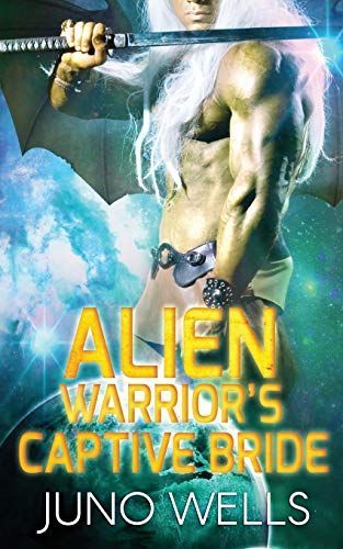 Alien Warrior's Captive Bride