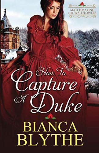 How to Capture a Duke