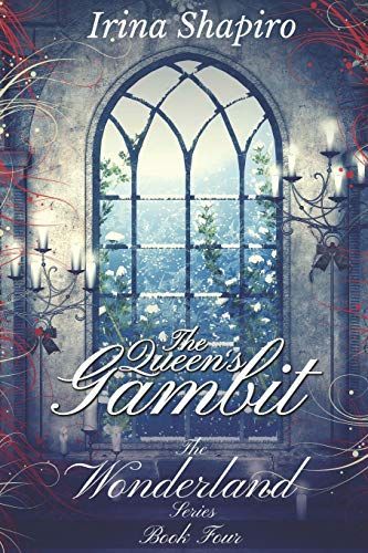 The Queen's Gambit (the Wonderland Series: Book 4)