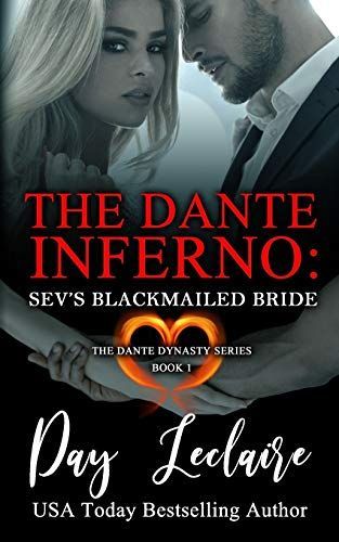 Sev's Blackmailed Bride (The Dante Dynasty Series: Book#1)