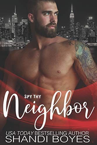 Spy Thy Neighbor