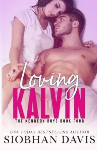 Loving Kalvin