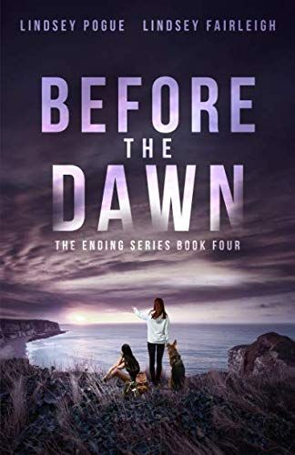 Before the Dawn (the Ending Series, #4)