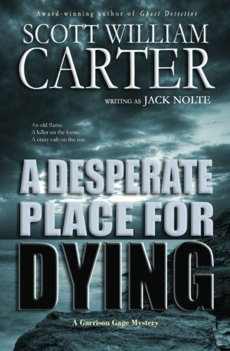 A Desperate Place for Dying