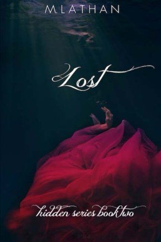 Lost (Hidden Series Book Two)