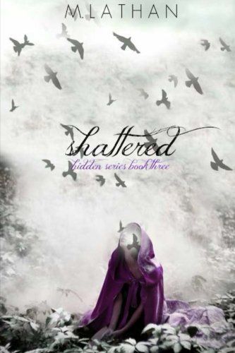 Shattered