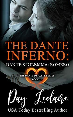 Dante's Dilemma: Romero (The Dante Dynasty Series: Book#10)