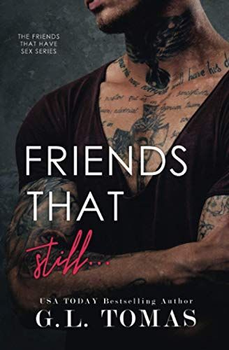 Friends That Still...