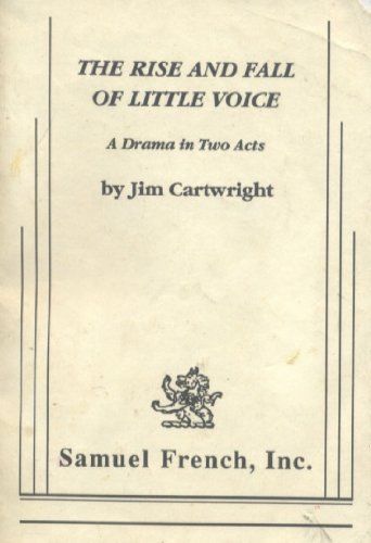 The Rise and Fall of Little Voice